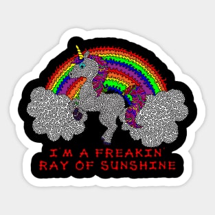 I'm A Freakin' Ray Of Sunshine Sticker